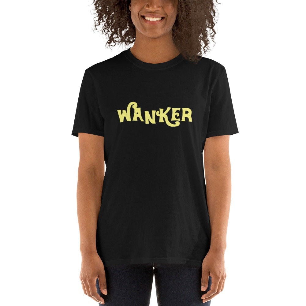 Wanker Short Sleeve Unisex T Shirt Graphic Tee – Bold Style · Perfect For Daily Wear