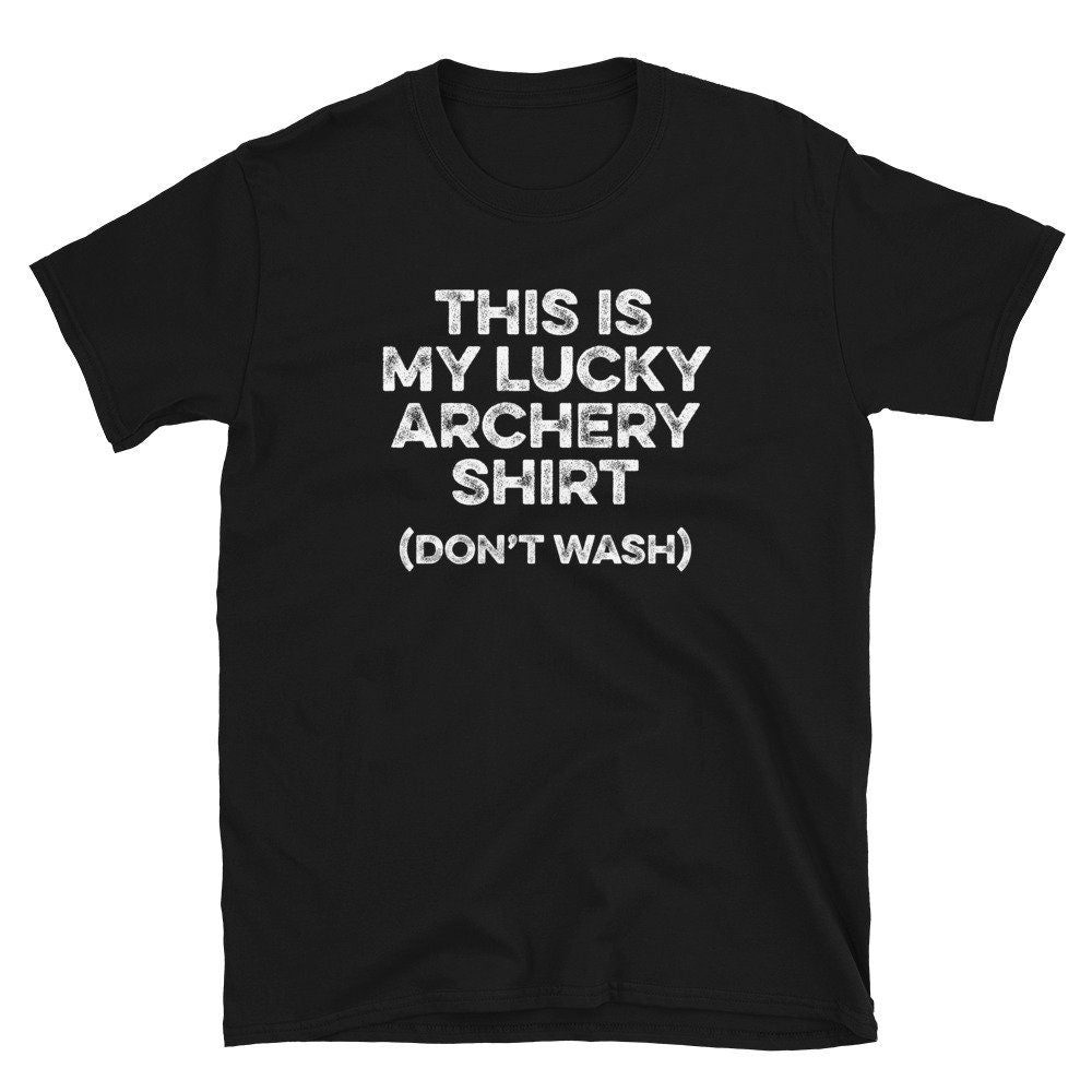 Don39t Wash Archery Unisex T Shirt Graphic Tee – Everyday Comfort · Must-Have Style