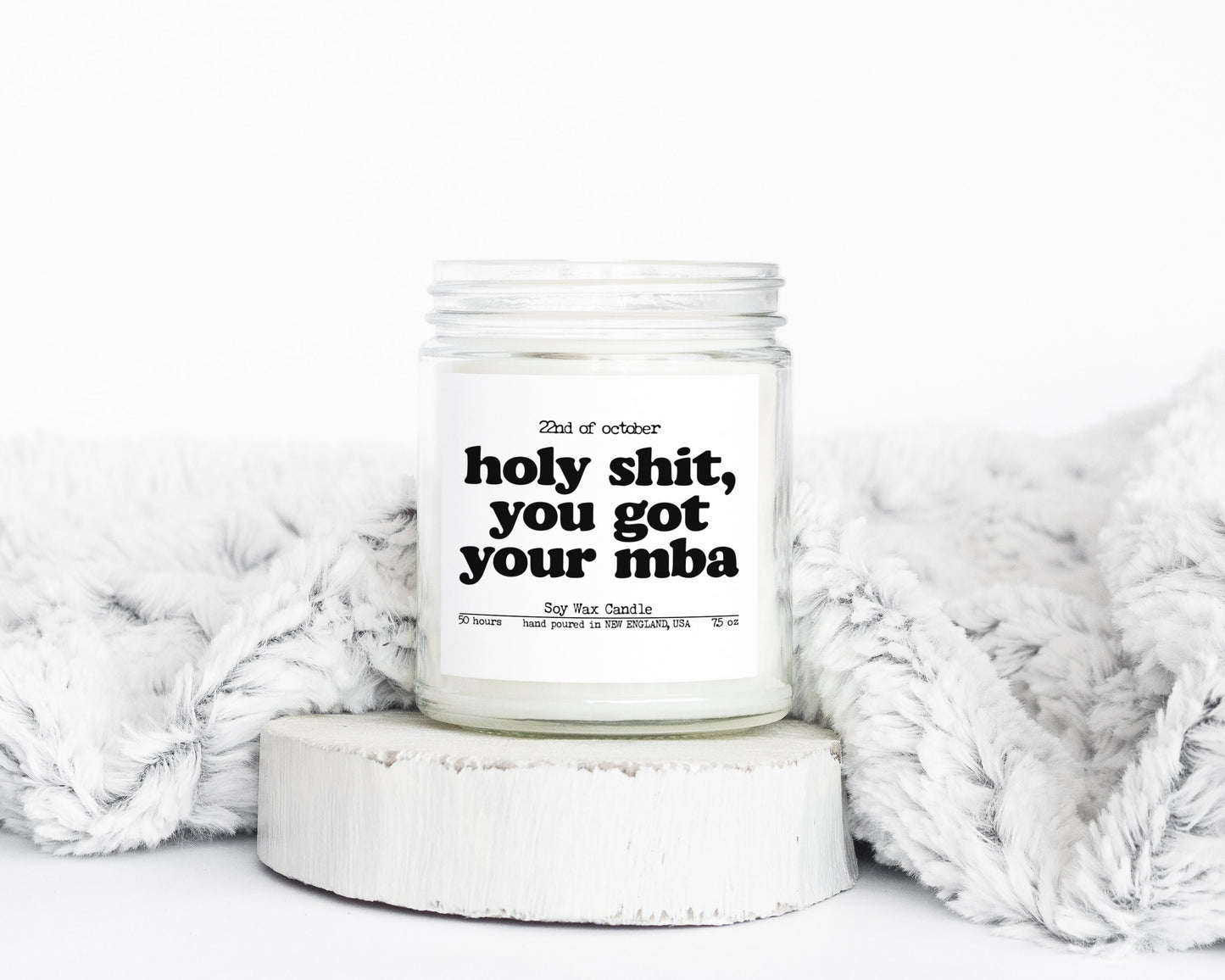 MBA Graduate Graduation Gifts Funny Candle Housewarming Soy Wax Scented Decor Graphic Tee – Feel-Good Design · Trending Graphic Apparel