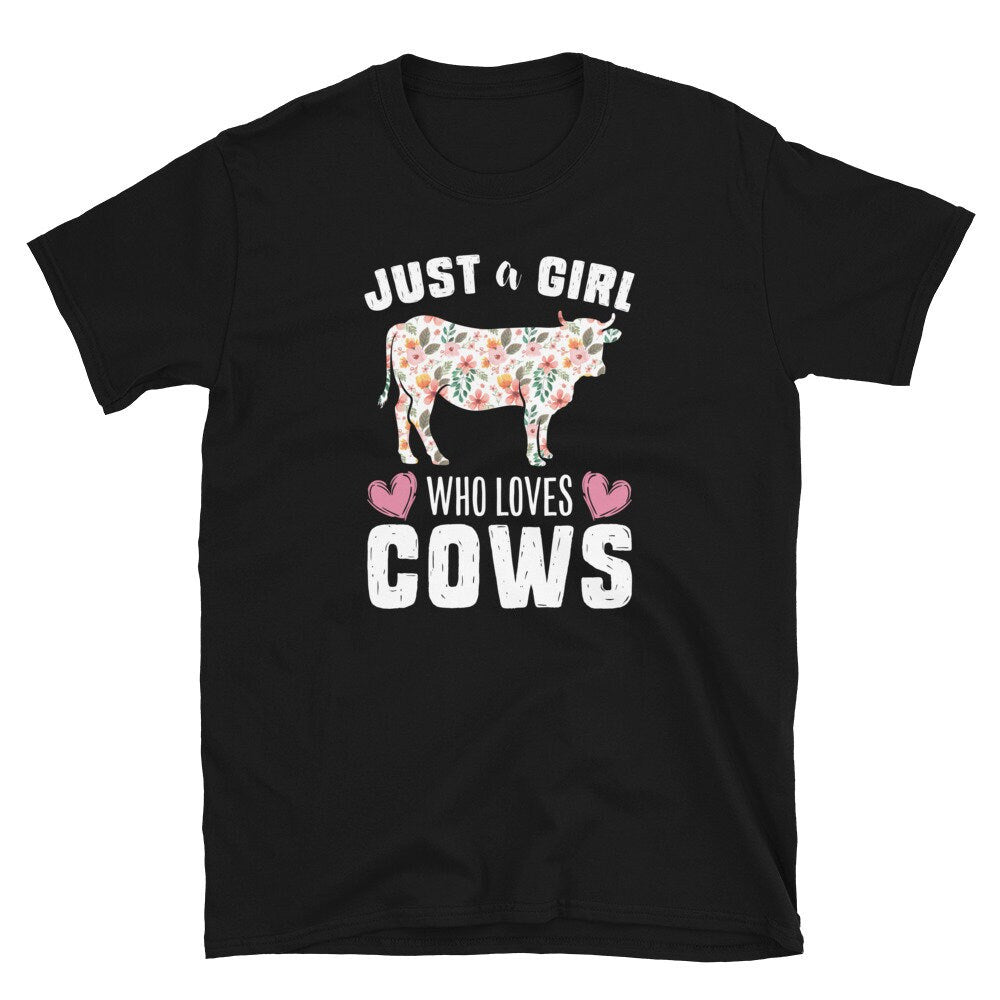 Just a Girl who Loves Cows Farmer T Shirt Graphic Tee – Aesthetic Look · Great Gift For Fans