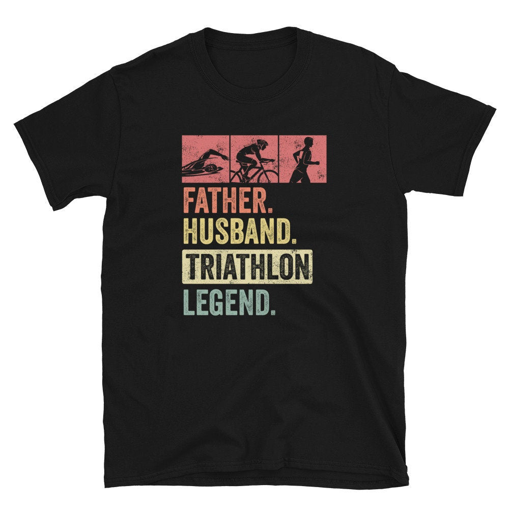 Father Husband Triathlon Legend T Shirt Graphic Tee – Warm & Stylish · Great Gift For Fans