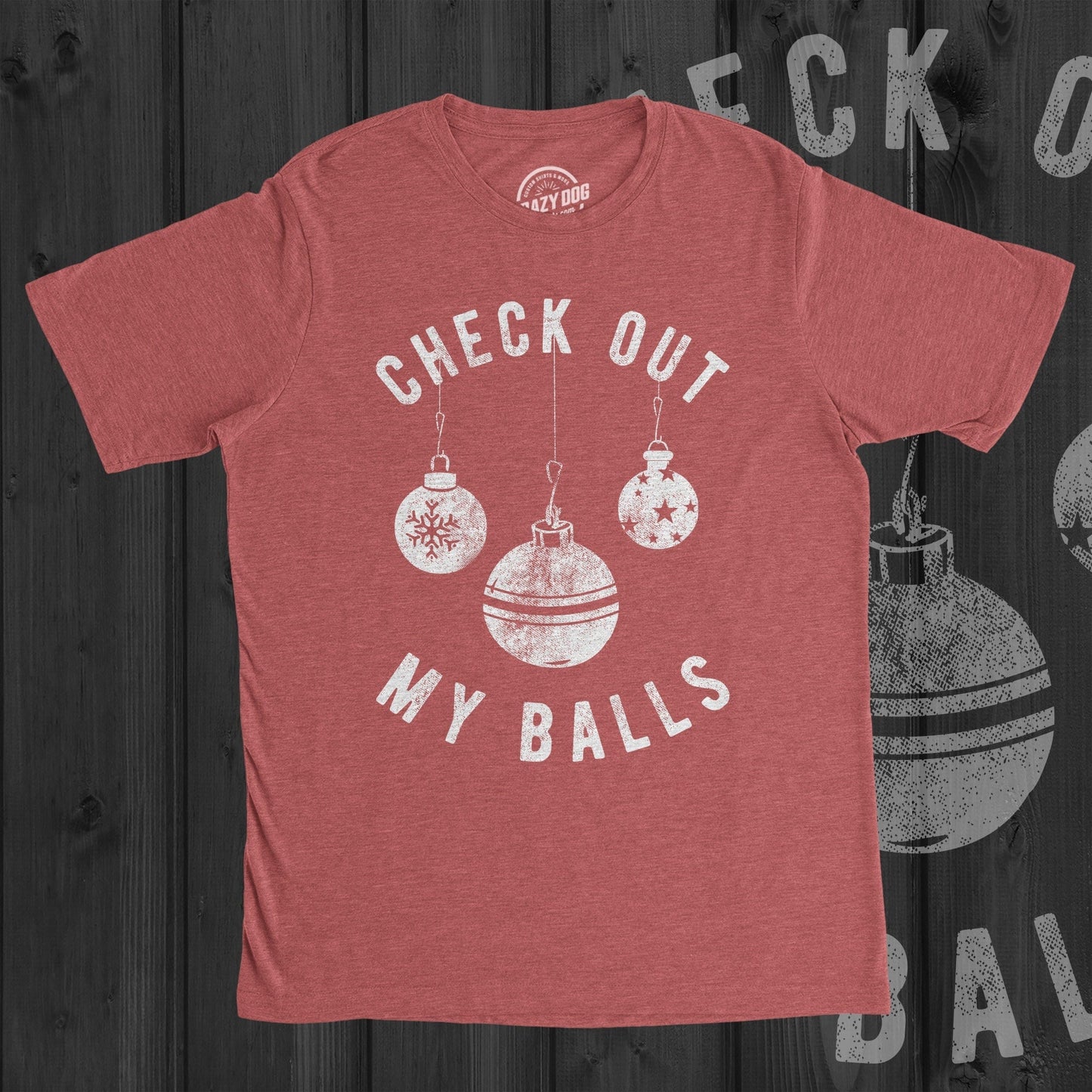 Rude Christmas Shirt Check Out My Balls Christmas Bauble Shirt Funny T Shirt Xmas Offensive Xmas Gifts Funny Sarcastic Christmas Tees Graphic Tee – Soft Feel · Top Pick For Any Outfit