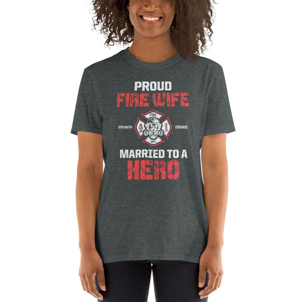 Proud Fire Wife Married to a Hero Firefighter Shirt Graphic Tee – Cozy Vibes · High-Quality Print