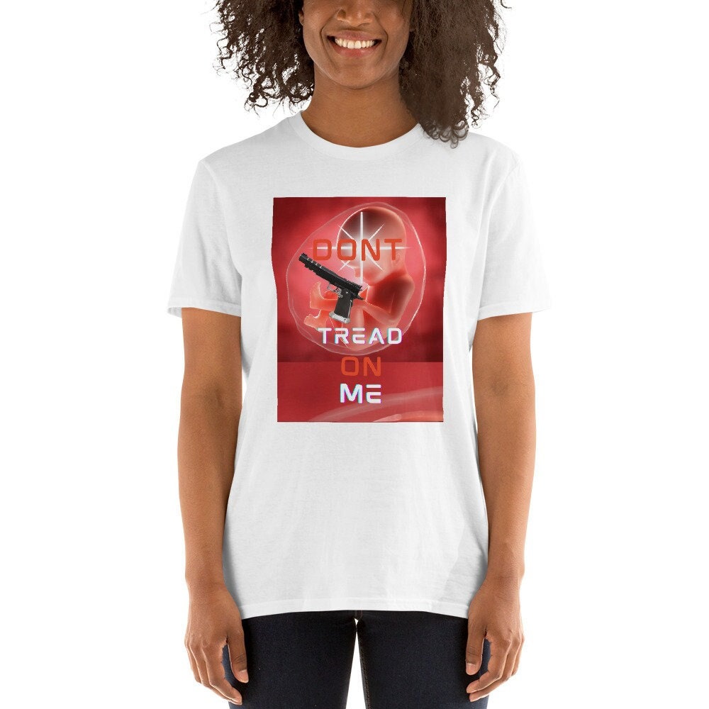 Protect The Unborn Anti Abortion 2nd Amendment Short Sleeve Unisex T Shirt Graphic Tee – Cozy Vibes · Must-Have Style