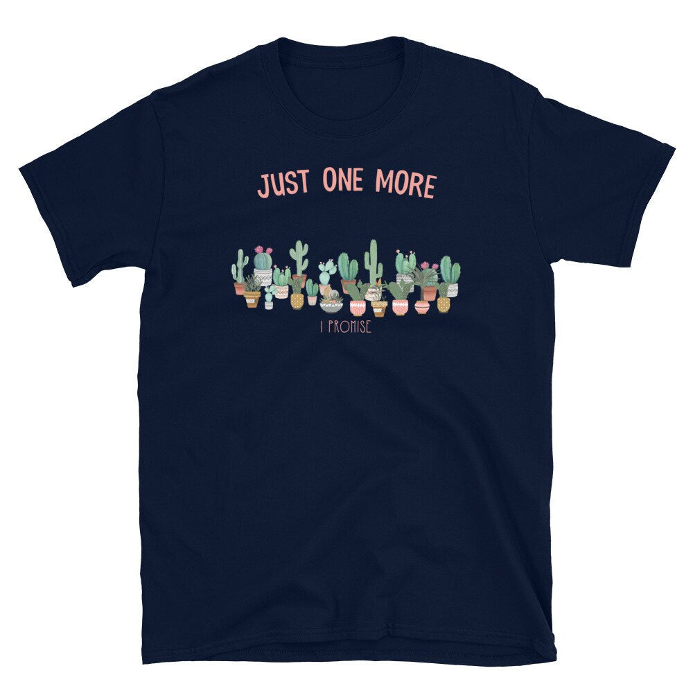 Cactus Lover Shirt Just One More Cactus Tshirt Graphic Tee – Soft Feel · Perfect For Daily Wear