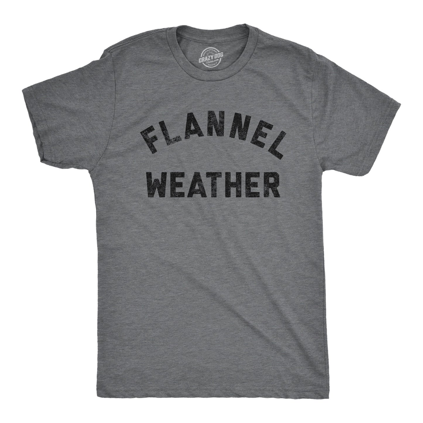 Flannel Weather Feels Like Fall Shirt Fall Shirts Unisex Shirts Funny Fall Shirts Pumpkin Spice Season PSL Crisp Morning Air Graphic Tee – Cozy Vibes · Perfect For Daily Wear