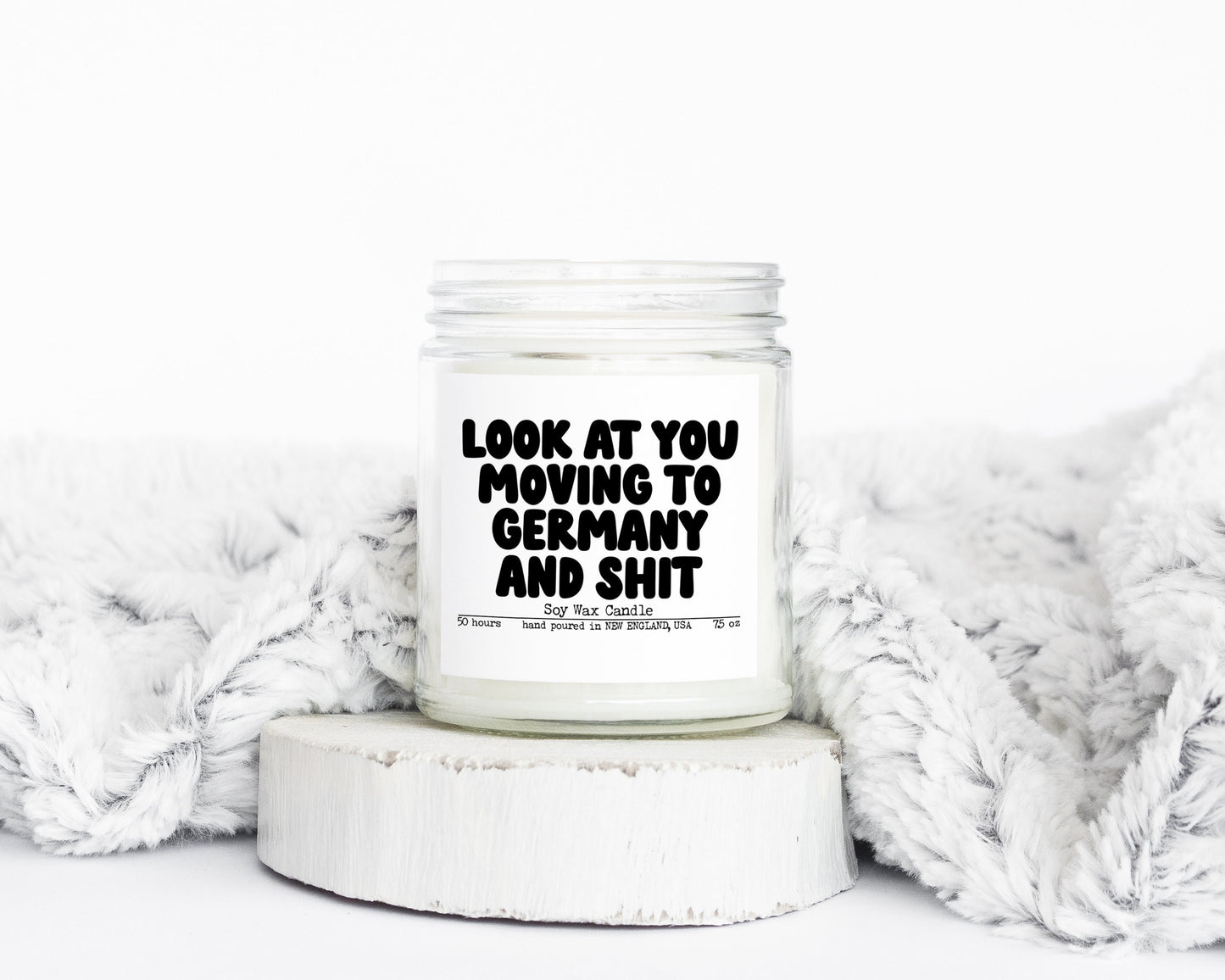 Germany Moving Away Look at me Gifts Funny Candle Housewarming Soy Wax Scented Decor Graphic Tee – Fan Favorite · High-Quality Print