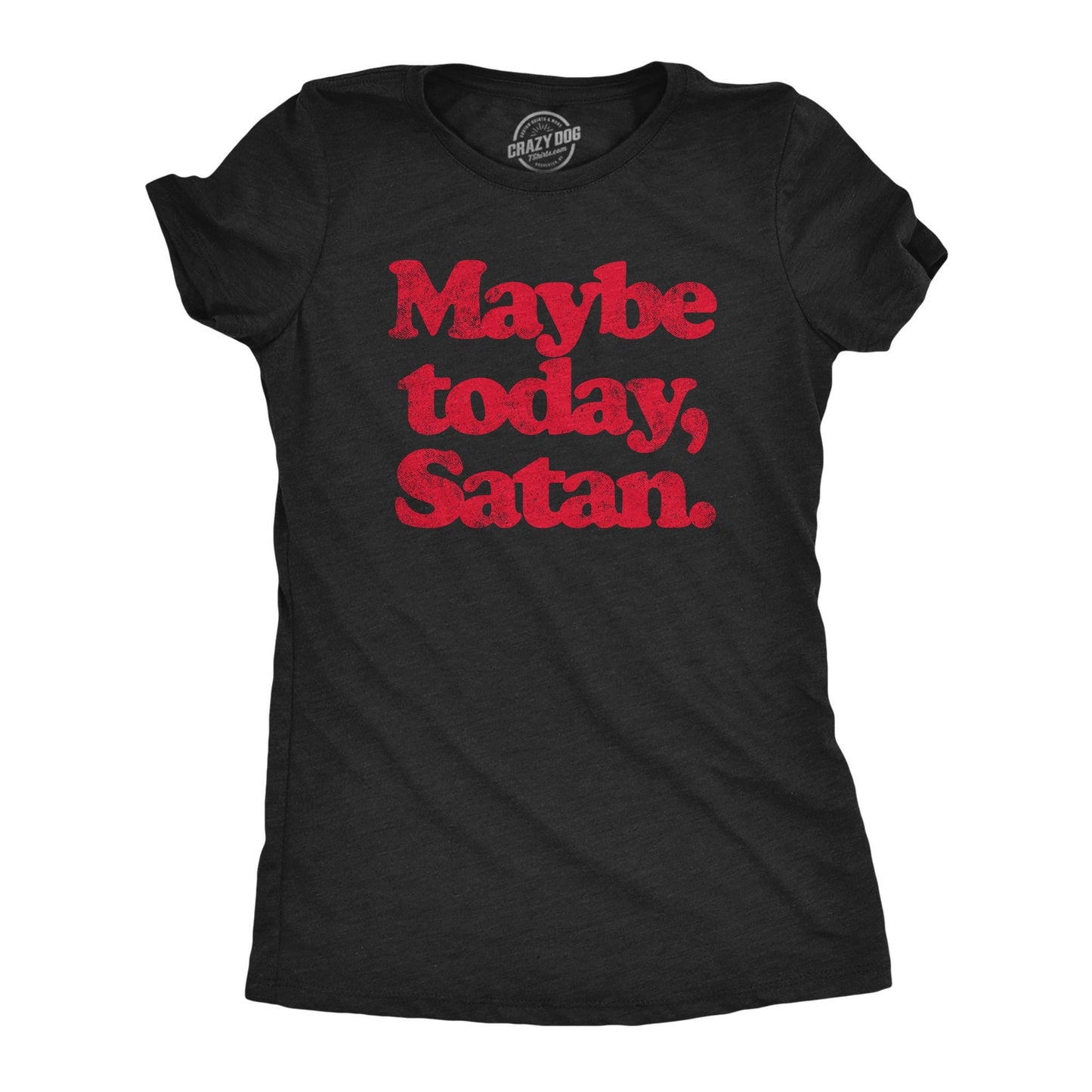Maybe Today Satan Halloween Shirt Women 666 Spooky Shirt Funny Halloween Shirt Halloween Costume Devil Shirts Evil Shirts Graphic Tee – Aesthetic Look · Top Pick For Any Outfit