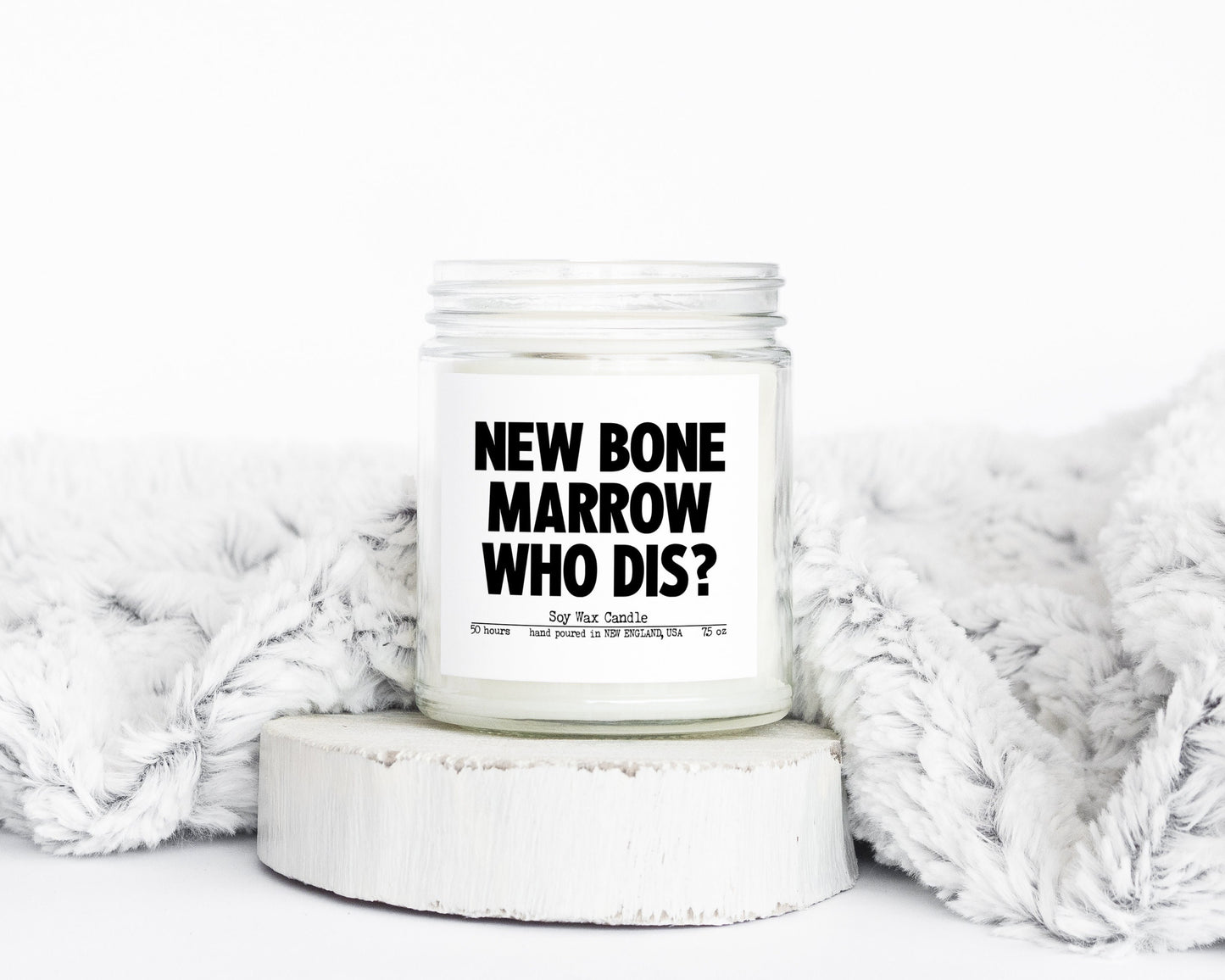 Bone Marrow Transplant Surgery Gifts Funny Candle Housewarming Soy Wax Scented Decor Graphic Tee – Aesthetic Look · High-Quality Print