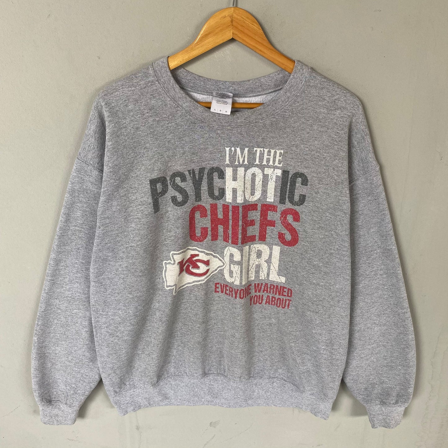 Vintage Gildan Tag Im Psychotic Chiefs Girl Spellout Big Logo Printed Sweatshirt Crewneck Pullover Sweater KC Colour Grey Size Large Sweatshirt – Soft Feel · High-Quality Print