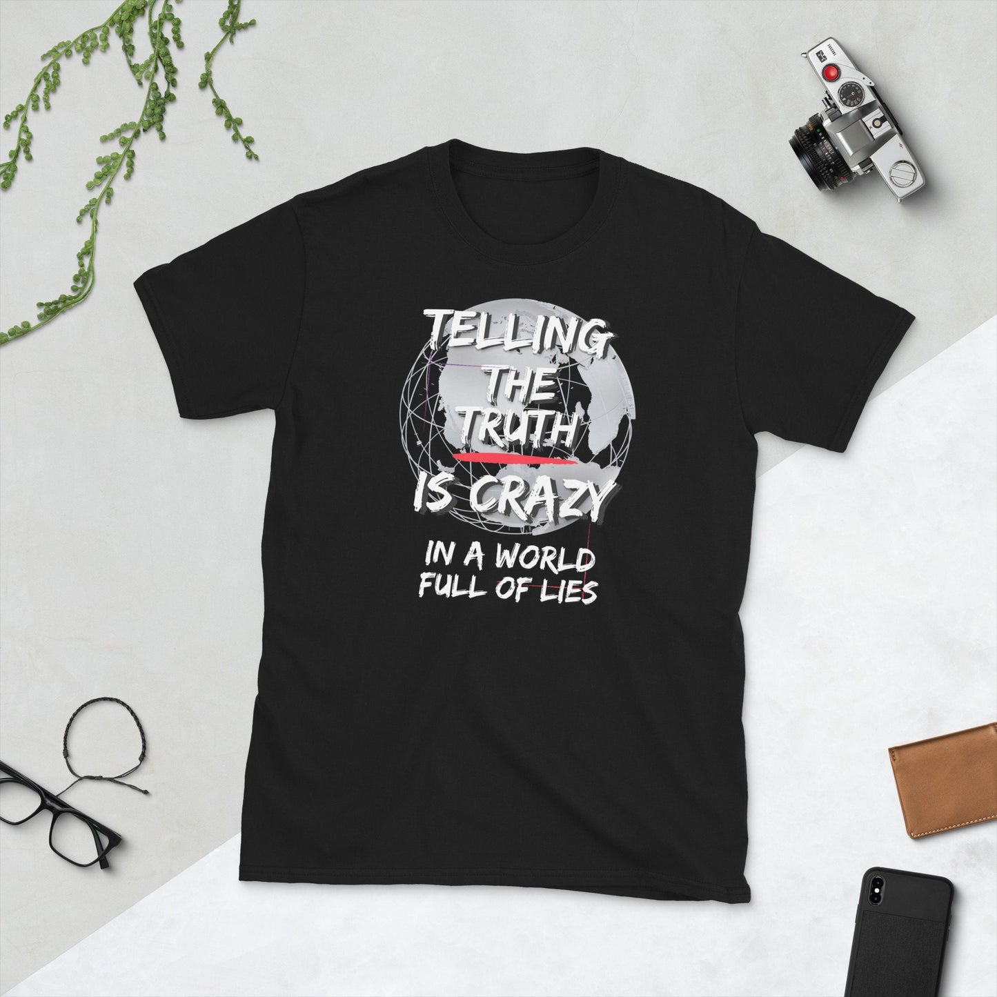 Telling The Truth Is Crazy In A World Full Of Lies Kanye Short Sleeve Unisex T Shirt Graphic Tee – Warm & Stylish · Great Gift For Fans