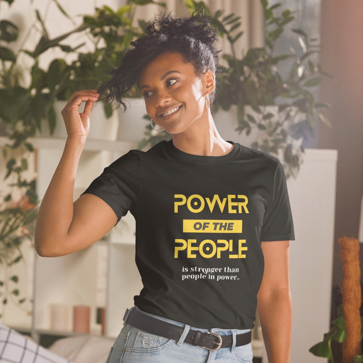 Power Of The People Is Stronger Than People In Power Short Sleeve Unisex T Shirt Graphic Tee – Feel-Good Design · Top Pick For Any Outfit