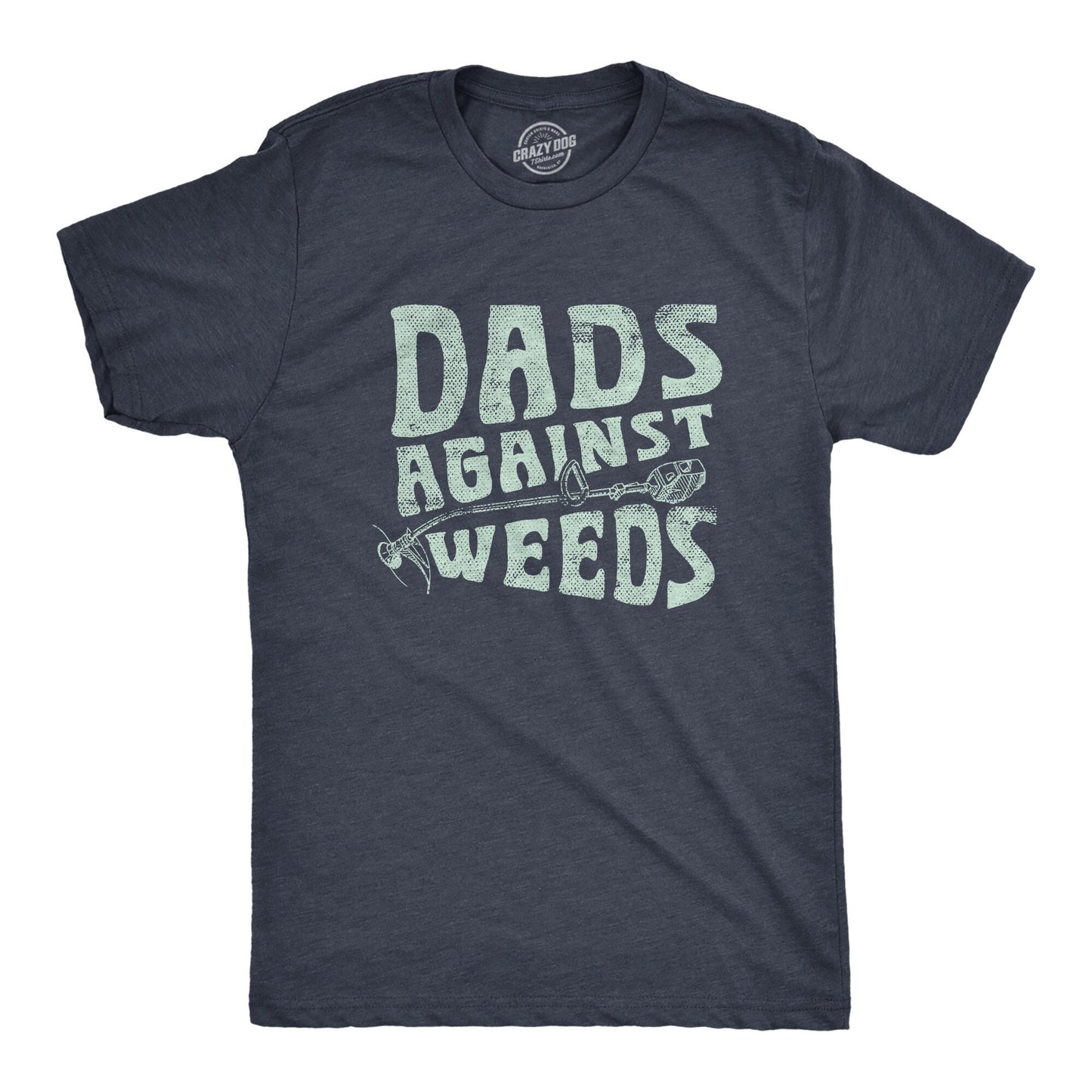 Dads Against Weeds Weed Wacker Dad Shirts Funny Outdoors Shirts Funny Mens TShirts Lawn Care Tshirts Funny Outdoors Shirts Weeds Graphic Tee – Feel-Good Design · Perfect For Daily Wear