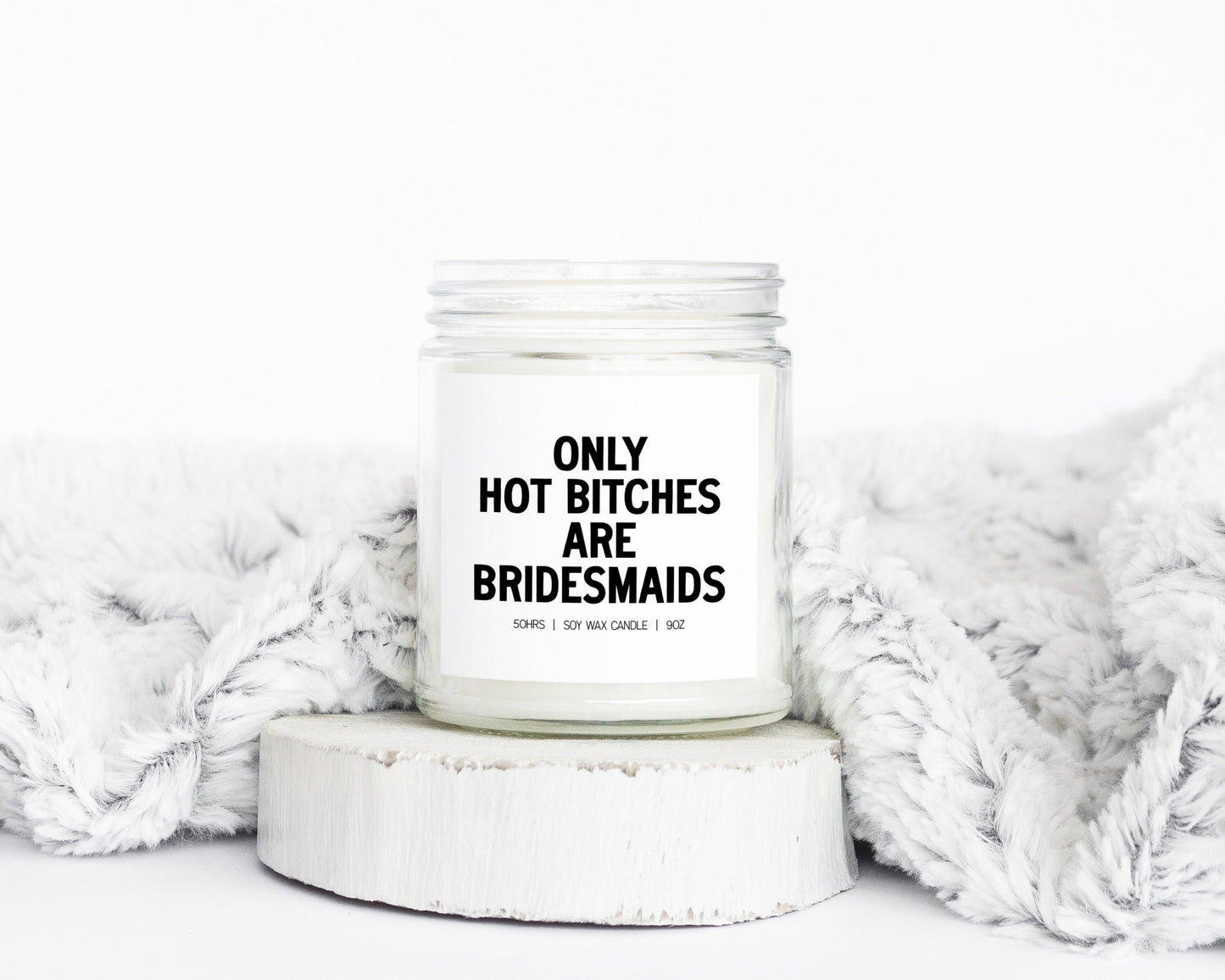 Bridesmaid Proposal Wedding Bridal Shower Gifts Funny Candle Housewarming Soy Wax Scented Decor Graphic Tee – Feel-Good Design · Trending Graphic Apparel