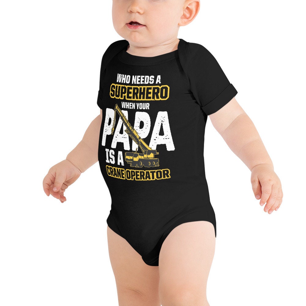 Superhero Papa Crane Operator Baby Onesie short sleeve one piece Graphic Tee – Feel-Good Design · Top Pick For Any Outfit
