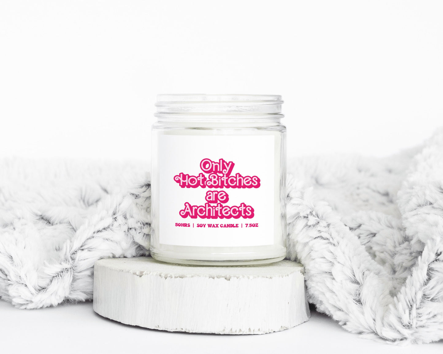 Architecture Architect Graduation Hot Bitches Gifts Funny Candle Housewarming Soy Wax Scented Decor Graphic Tee – Everyday Comfort · Great Gift For Fans