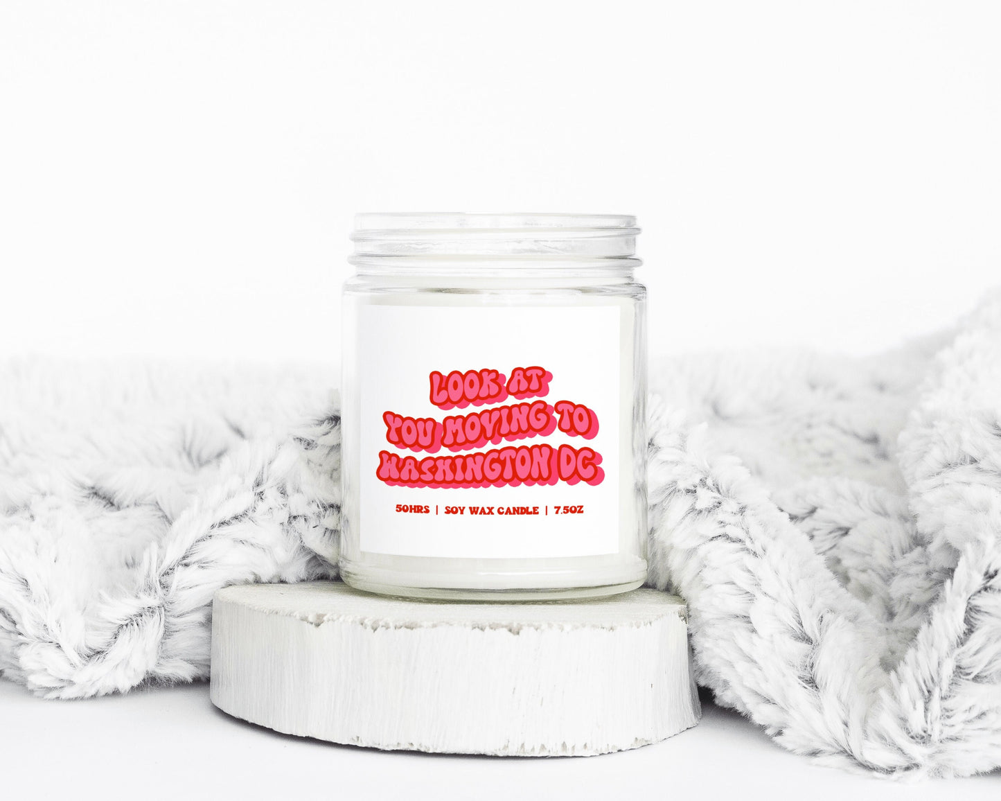 Washington DC Moving Away Gifts Funny Candle Housewarming Soy Wax Scented Decor Graphic Tee – Soft Feel · High-Quality Print