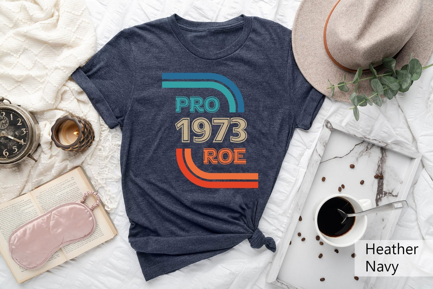 Pro Roe 1973 Retro Shirt For Women Pro Choice Shirt Protest Shirt Roe V Wade Shirt Women39s Rights Shirt Equality Shirt Pro Roe Shirt Graphic Tee – Bold Style · Perfect For Daily Wear