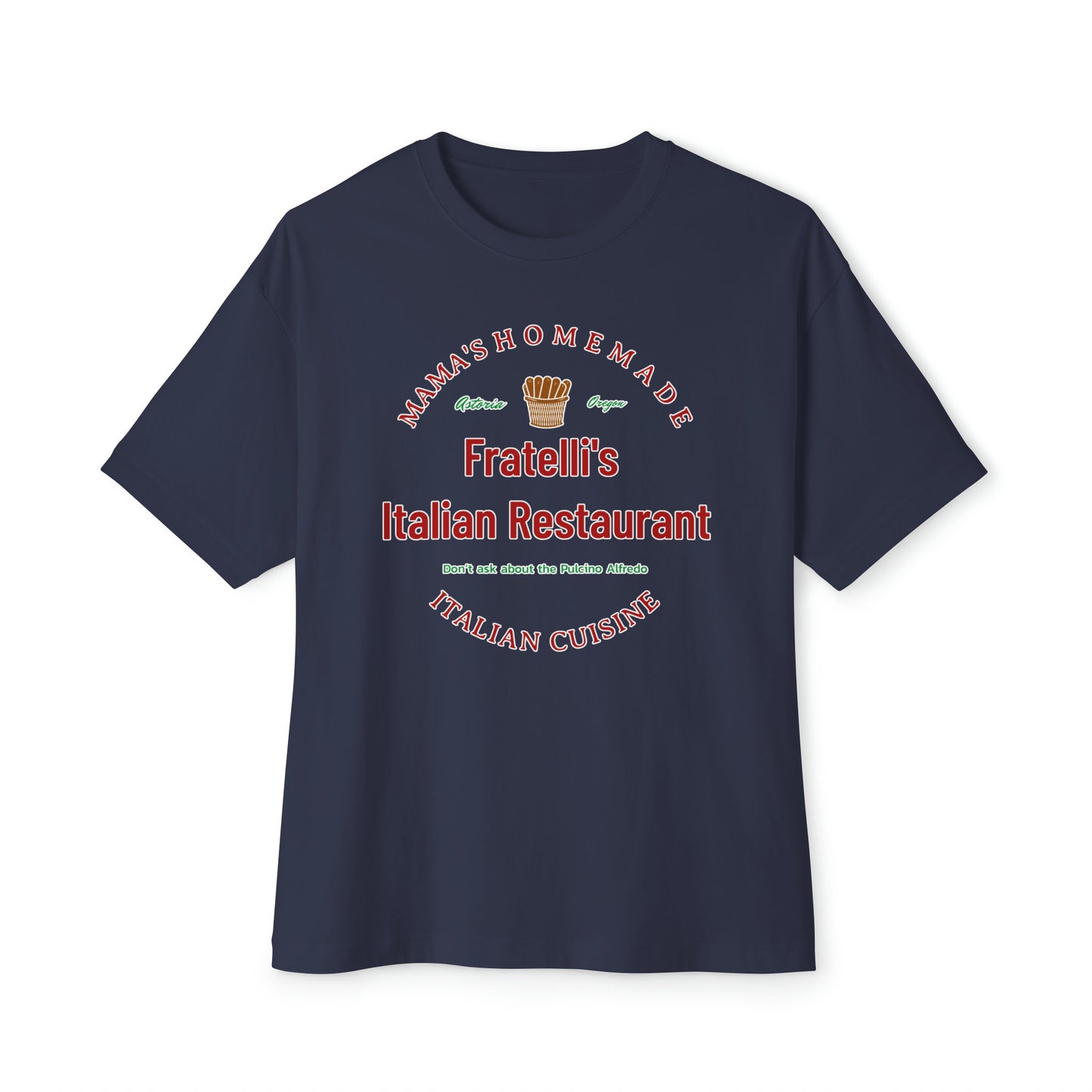 Fratelli39s Italian Restaurant Unisex Oversized Boxy Tee Fratelli39s Goonies Oversized Tee Movie Fashion Comedy Goonies Nostalgia Wear Graphic Tee – Soft Feel · Must-Have Style