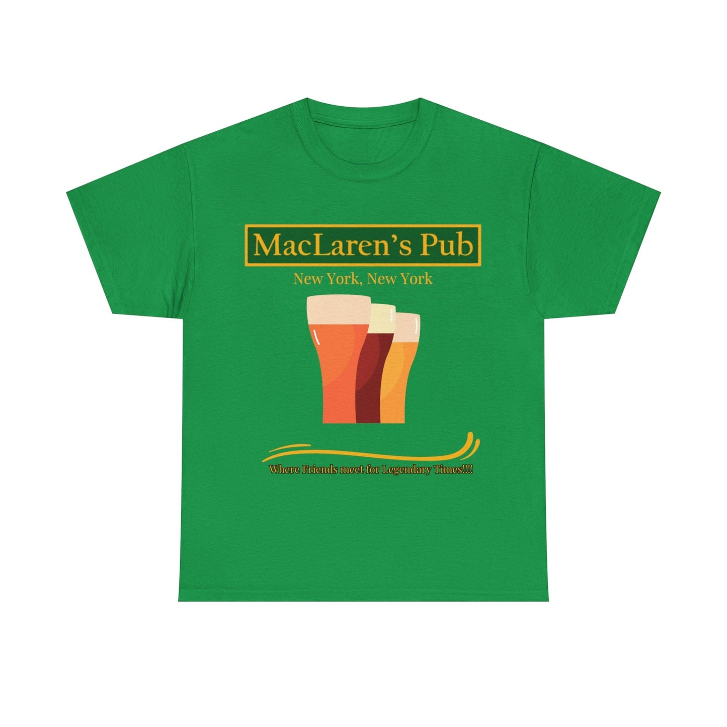 MacLaren39s Pub Where Friends meet for Legendary Times Unisex Heavy Cotton Tee How I Met Your Mother inspired Pop culture humor Graphic Tee – Premium Graphic · Top Pick For Any Outfit