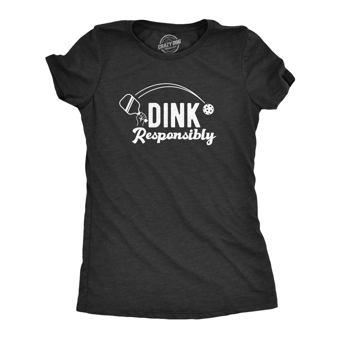 Retirement Dink Responsibly Pickleball Shirts Funny Sports Shirts Mom Shirts Pickleball Lover Gifts Gifts For Her Pickleball Gifts Graphic Tee – Everyday Comfort · Top Pick For Any Outfit