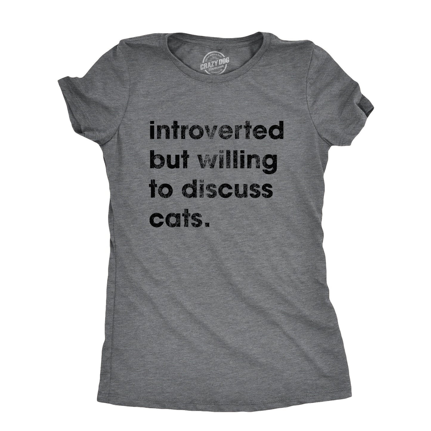 Introverted Willing To Discuss Cats Sarcastic Cat Lover Gifts I Love Cats Shirt Funny Cat Mom Shirt Cat Shirts Introvert Shirts Graphic Tee – Feel-Good Design · Trending Graphic Apparel