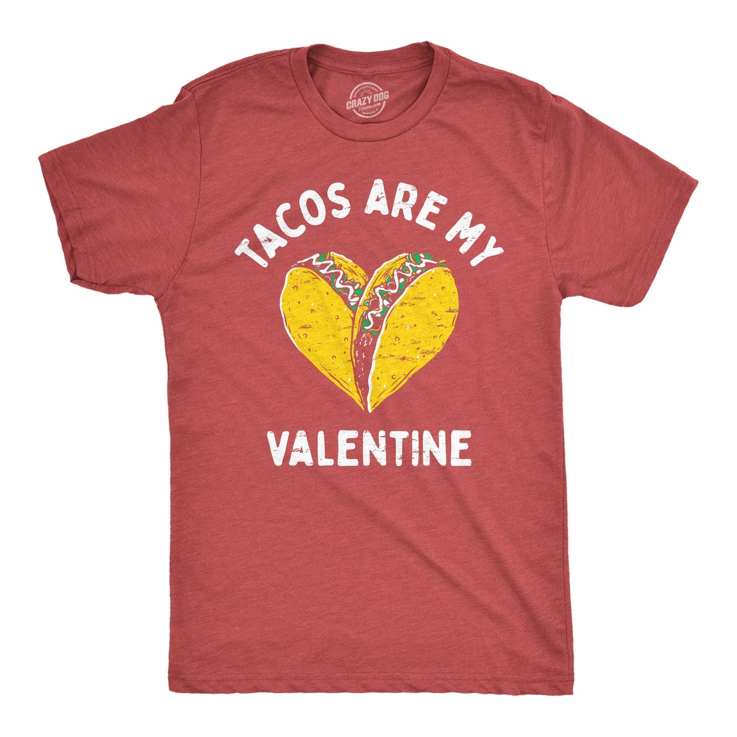 Taco Shirt Men Tacos Are My Valentine Valentine39s Day Shirt VDay Shirts Funny Food Shirts Party Shirts Funny Shirts Taco Lover Graphic Tee – Soft Feel · Great Gift For Fans