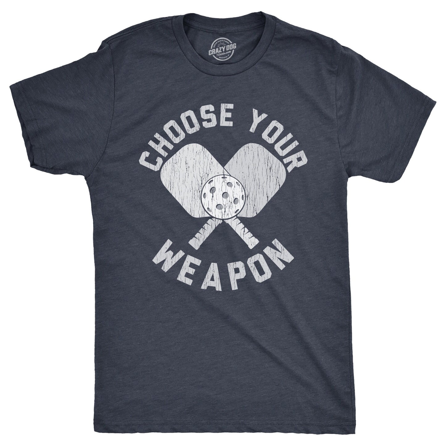 Choose Your Weapon Pickleball Shirts Sports Shirt Men Mens T Shirt Funny Mens Shirt Pickleball Lover Gifts Gifts For Dad Paddles Graphic Tee – Feel-Good Design · Trending Graphic Apparel