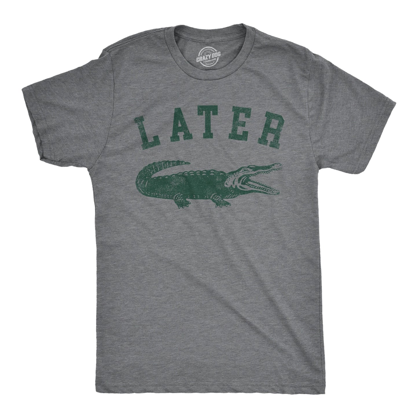 Later Gator See Ya Later Nice Guy Gifts Rude Shirts Men Sarcastic T Shirt Funny Shirts Pun Shirts Alligator Shirts Crocodile Shirts Graphic Tee – Premium Graphic · Must-Have Style