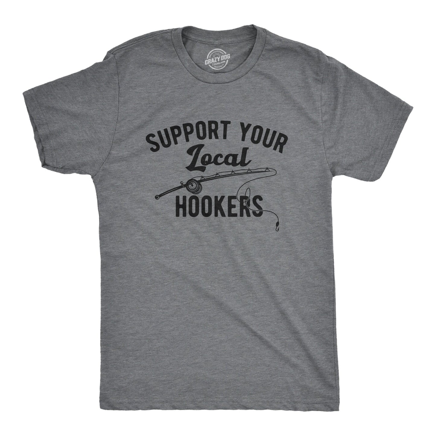 Support Your Local Hookers Fishing Gear Fishing Dad Shirt Rude Shirt Mens Funny Fishing Shirt Bachelor T Shirt Mens Funny T Shirt Graphic Tee – Aesthetic Look · Trending Graphic Apparel