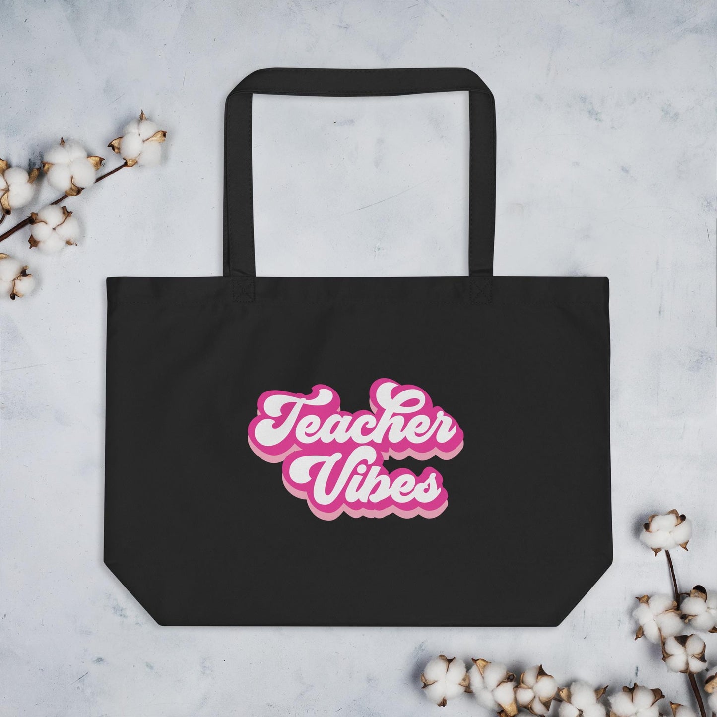 Teacher Vibes Back To School Large organic tote bag Tote Bag – Easygoing Wear · Great Gift For Fans