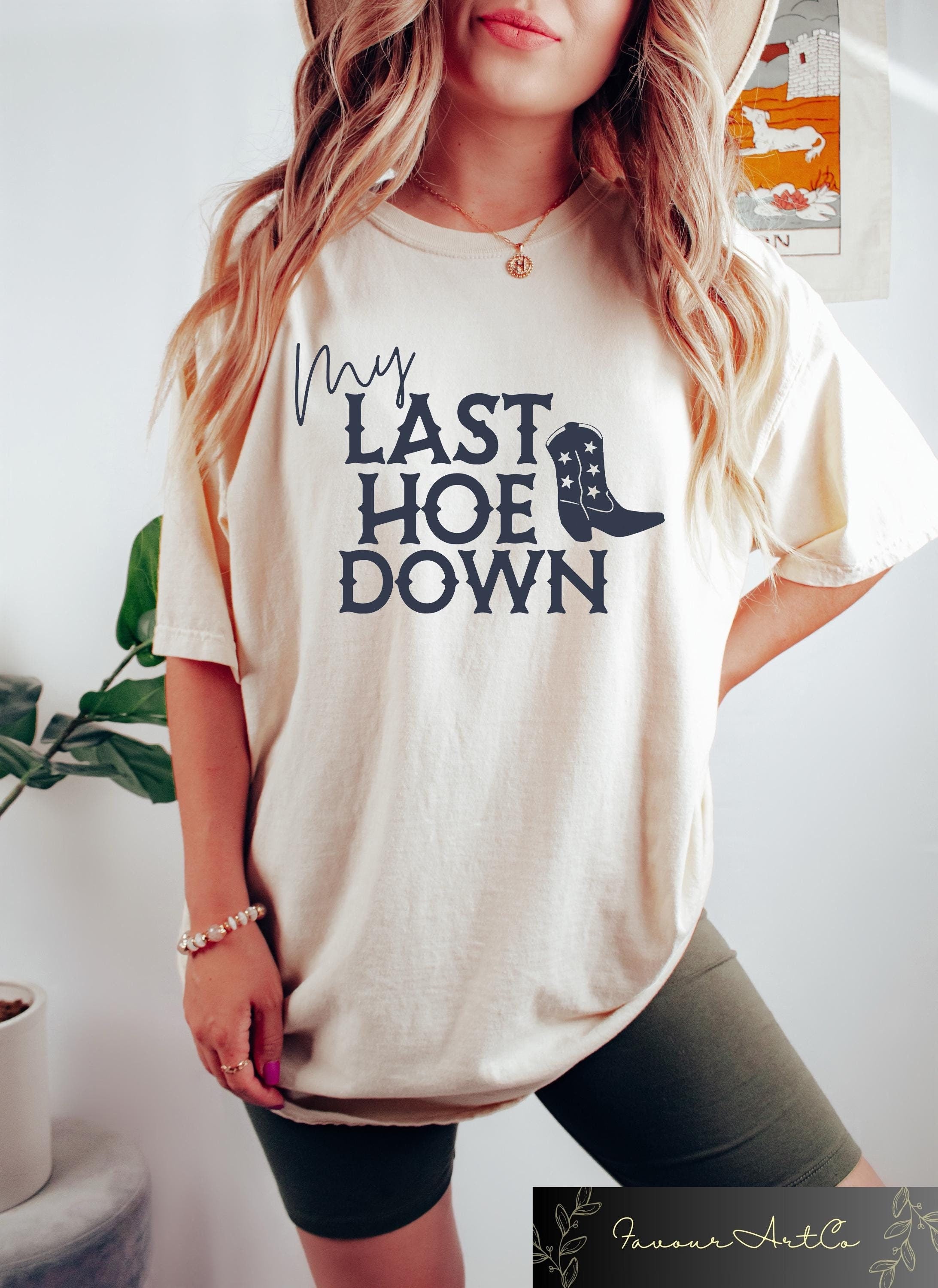 Last Hoe Down Bachelorette Party Shirts Nashville Bachelorette Party T Shirt Yee Haw Wedding Team Western Wedding Shirt Desert Bachelor Graphic Tee – Easygoing Wear · Perfect For Daily Wear