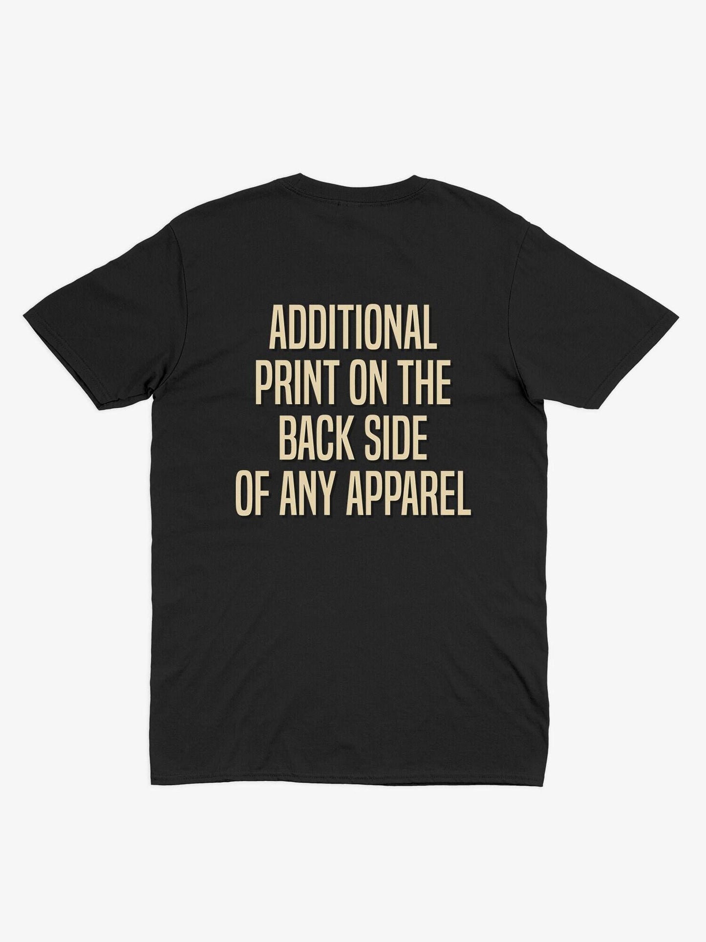 Extra back side print charge for the chosen garment apparel only Graphic Tee – Warm & Stylish · High-Quality Print