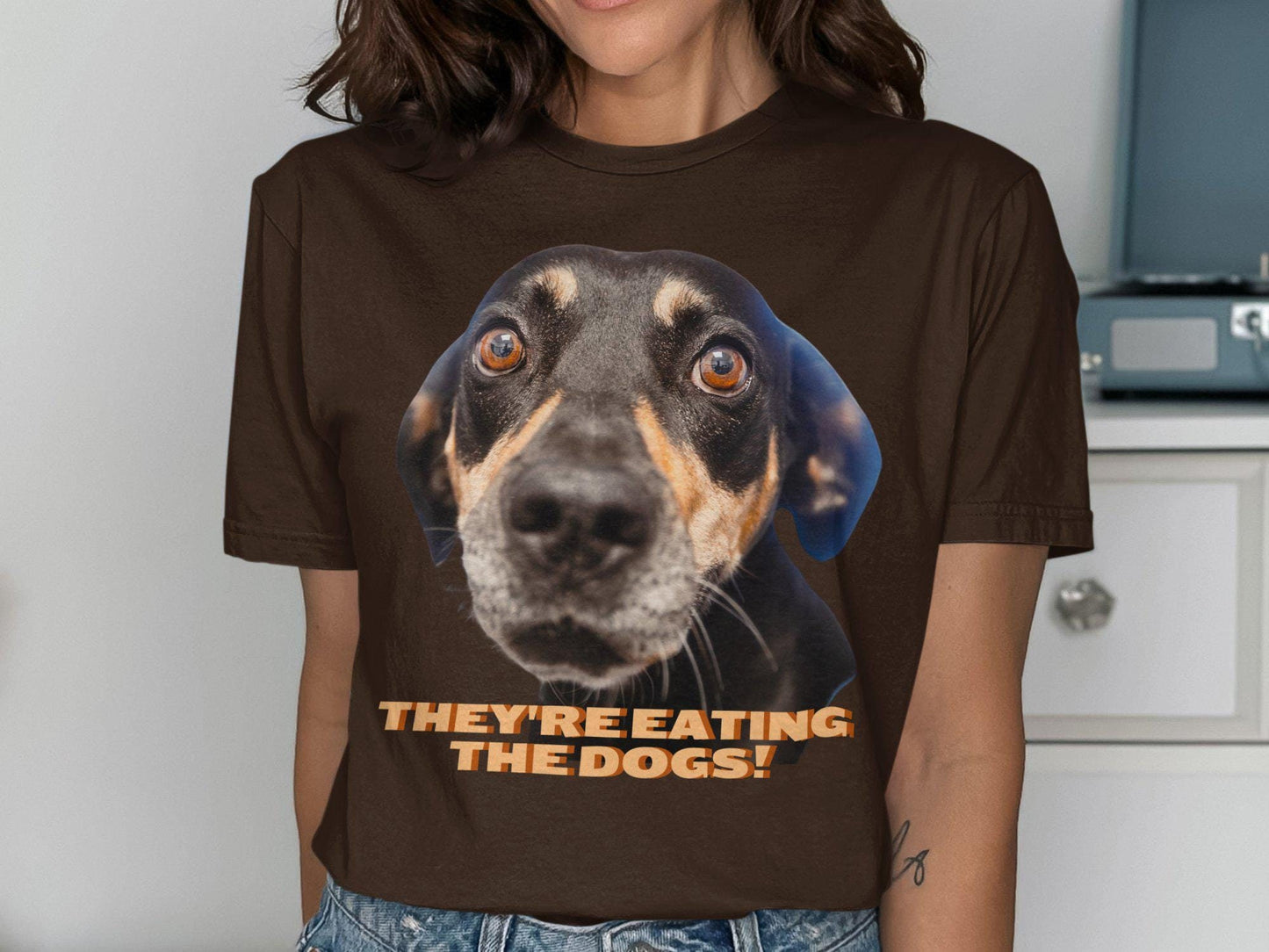 They39re Eating The Dogs Shirt Graphic Tee – Feel-Good Design · Great Gift For Fans