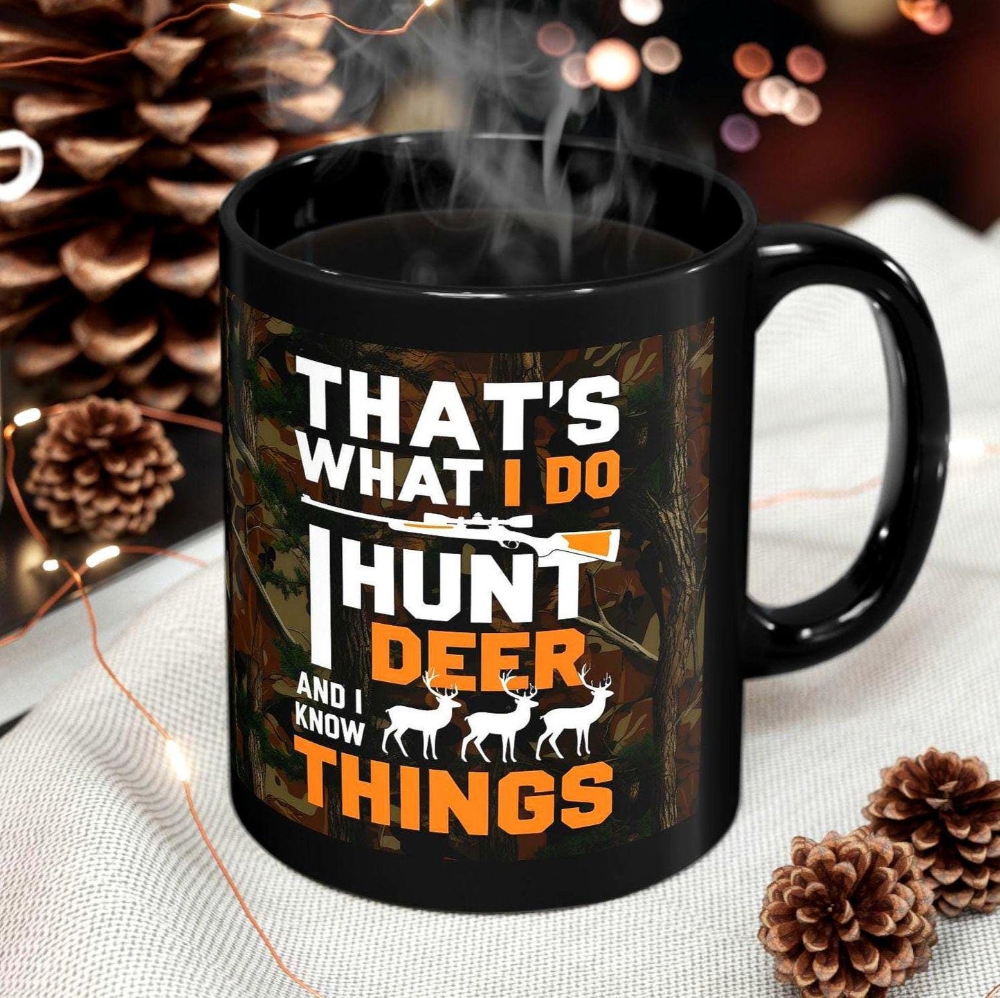 Funny Deer Hunting Coffee Mug Black Mug 11oz 15oz Hunting Gift Deer Hunter Cup Kitchen Decor Wildlife Lover Present Graphic Tee – Bold Style · Perfect For Daily Wear
