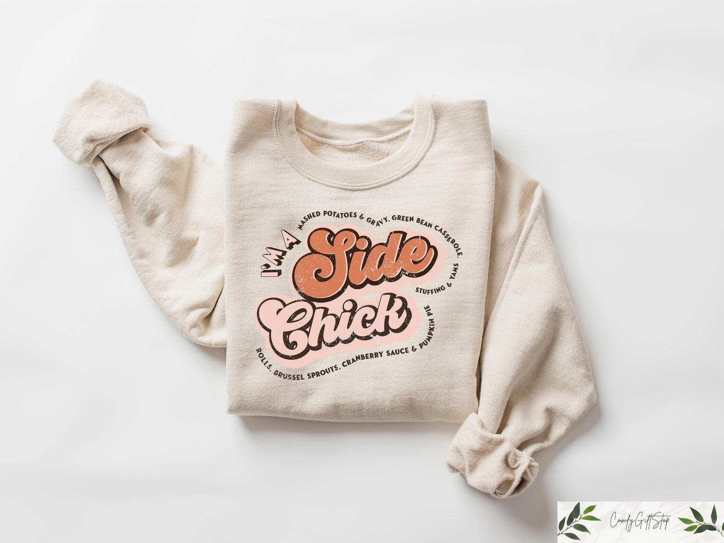 I39m A Side Chick Sweatshirt Thanksgiving Sweatshirt Funny Thanksgiving Shirt Cute Thanksgiving Gift Fall Sweater Fall Matching Shirts Sweatshirt – Bold Style · Great Gift For Fans