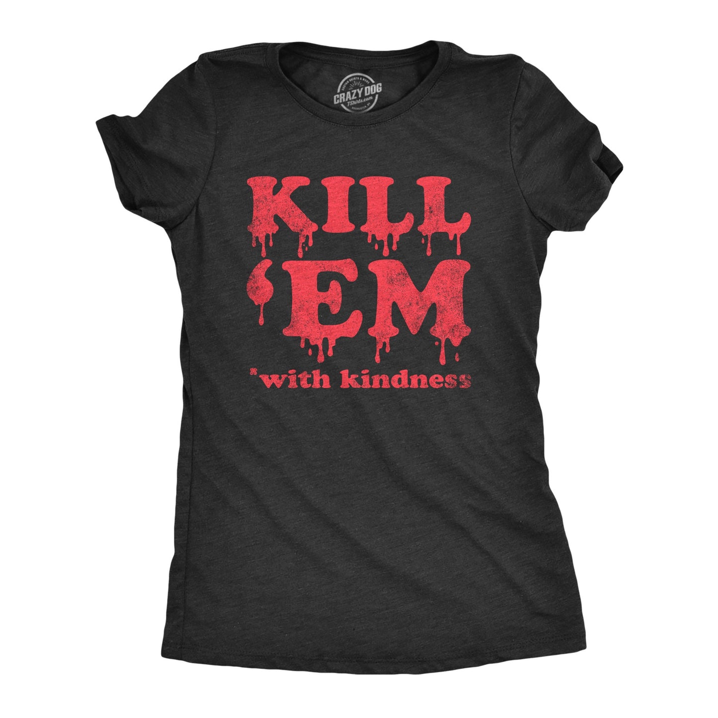 Kill 39Em With Kindness Horror Movie Lover Murder Shirt Autumn Shirt Funny Women TShirt Pumpkin Shirt Halloween Shirts Kill them Graphic Tee – Premium Graphic · Great Gift For Fans