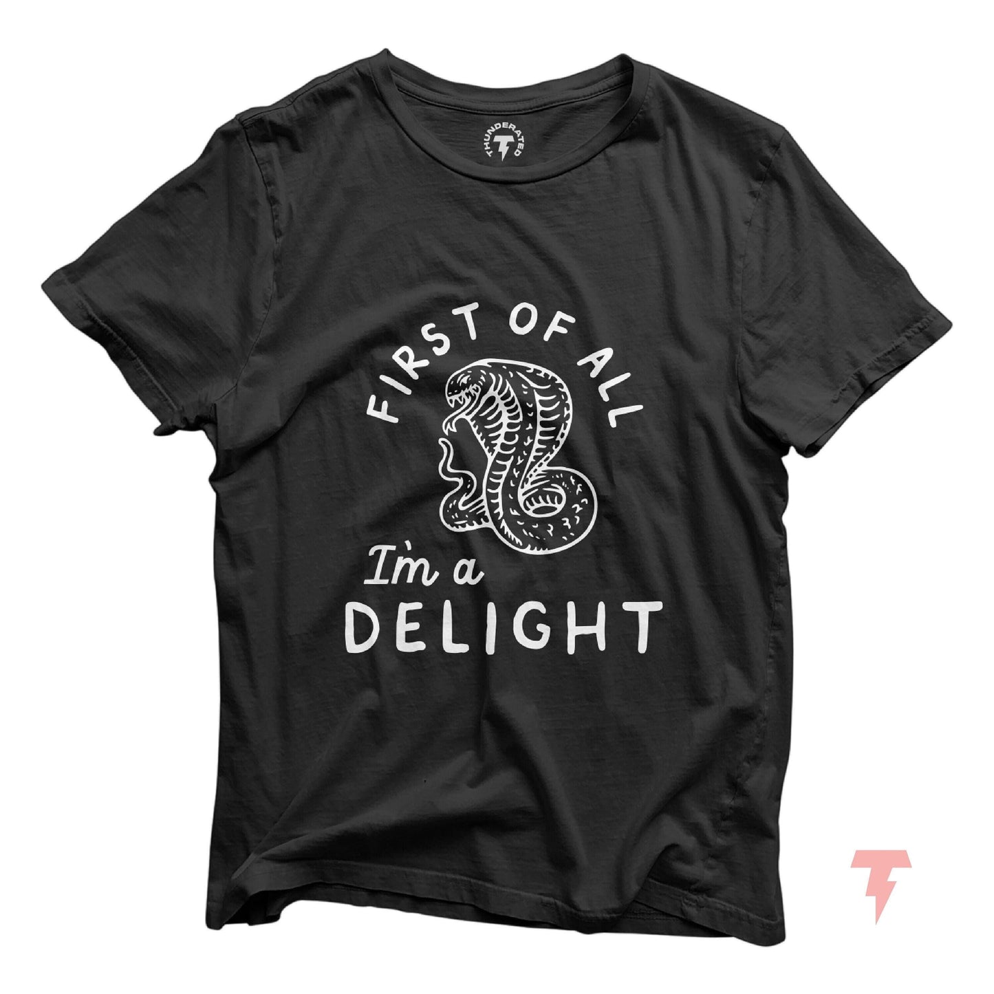 First of all I39m a delight Funny Sarcastic Tshirt funny cobra shirt sassy t shirt sarcastic shirt funny introvert shirt witty cobra Graphic Tee – Premium Graphic · Top Pick For Any Outfit