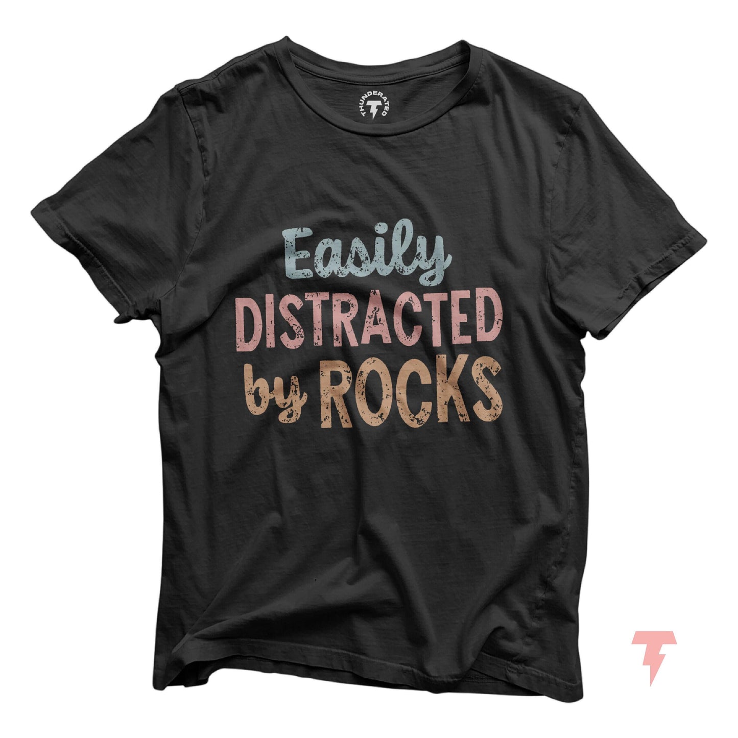 Easily Distracted by Rocks Shirt Geology Shirt Geologist Student Rock Collector T Shirt Rock Lover Shirt Nature Lover Rockhound Tee Graphic Tee – Warm & Stylish · High-Quality Print