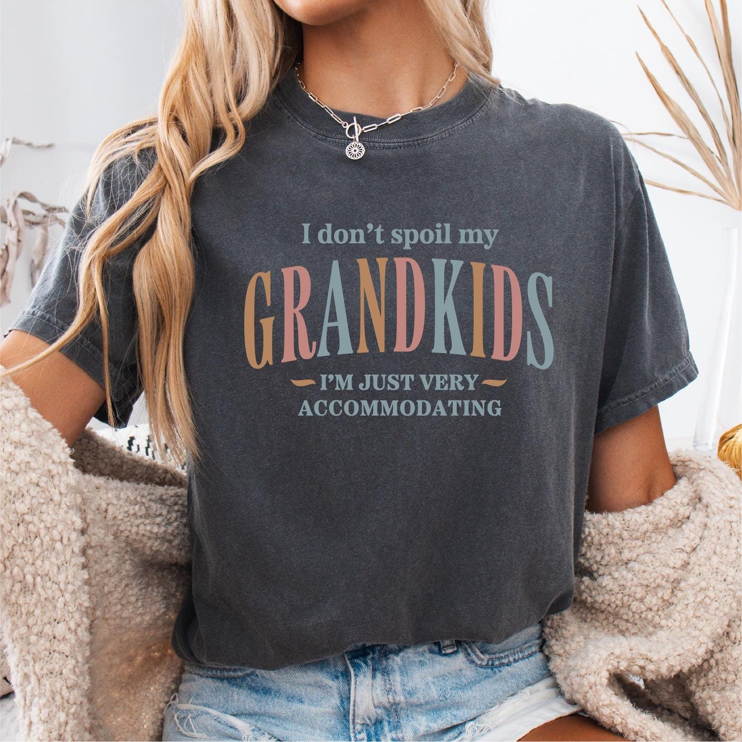I Don39t Spoil My Grandkids Funny Grandma Shirt Gift for Grandma Grandkids for Grandma Best Grandma Spoiling grandkids Grandma love Graphic Tee – Everyday Comfort · Trending Graphic Apparel