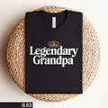 Legendary Grandpa Shirt Funny Grandpa Gift Grandfather Birthday Tshirt Cool Grandpa Tee Grandpa Present Granddad Anniversary Gift Graphic Tee – Everyday Comfort · Must-Have Style