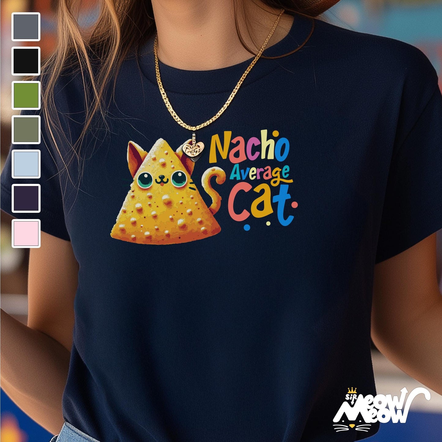 Nacho Average Cat T Shirt Funny Cat Pun Tee Quirky Taco Lover Gift Graphic Tee – Aesthetic Look · Perfect For Daily Wear