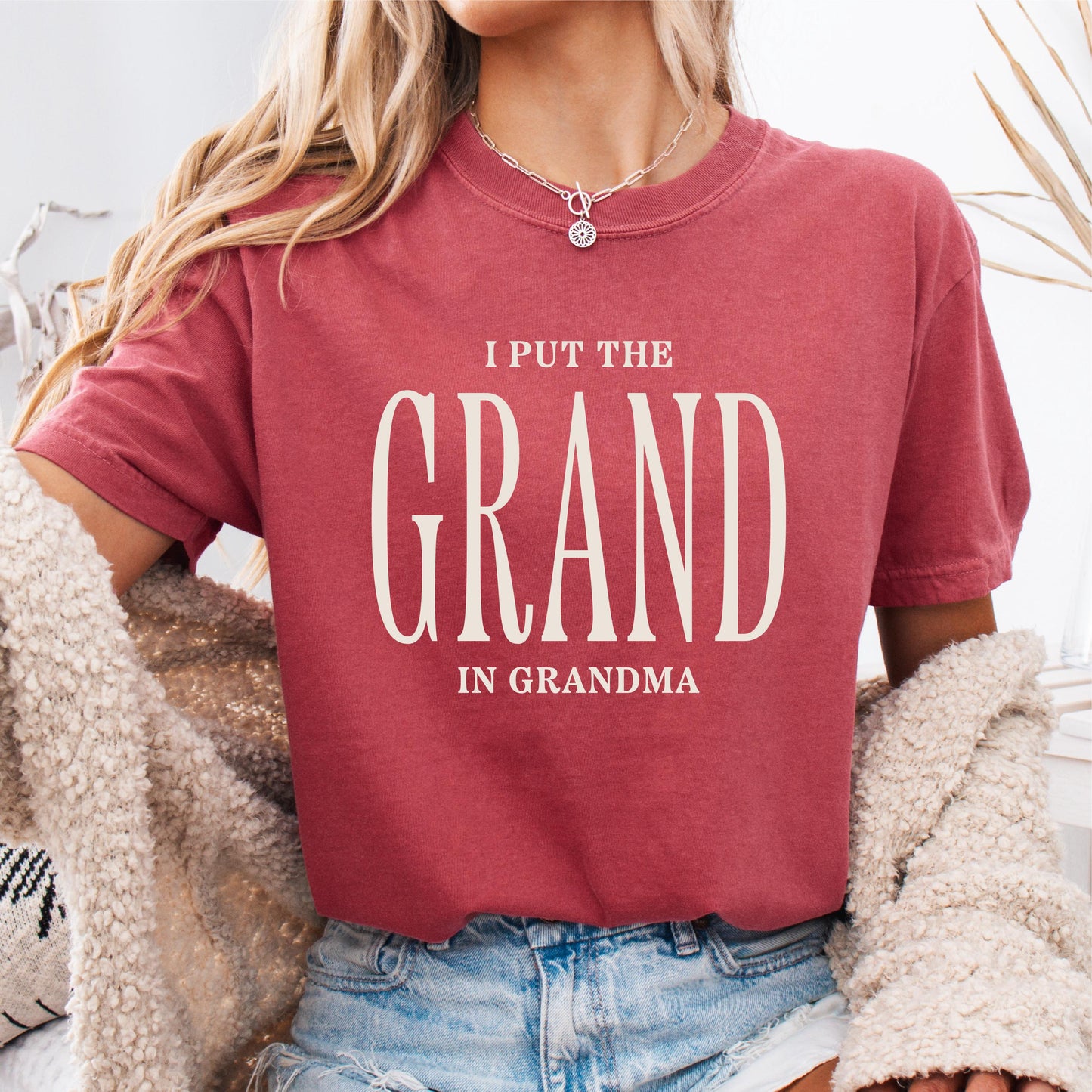 I Put the Grand in Grandma Grandma Shirt Grandmother Shirt Gifts for Grandma Funny Grandma Shirt Grandma Life Grandma Tshirt Graphic Tee – Everyday Comfort · Must-Have Style