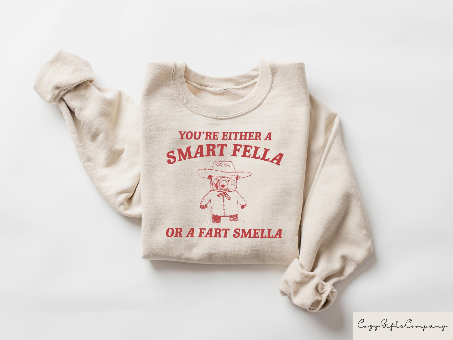 Are You A Smart Fella Or Fart Smella Sweatshirt Retro Cartoon Sweater Weird Shirt Meme Crewneck Aesthetic Bear With Hat T Shirt Sweatshirt – Soft Feel · Trending Graphic Apparel
