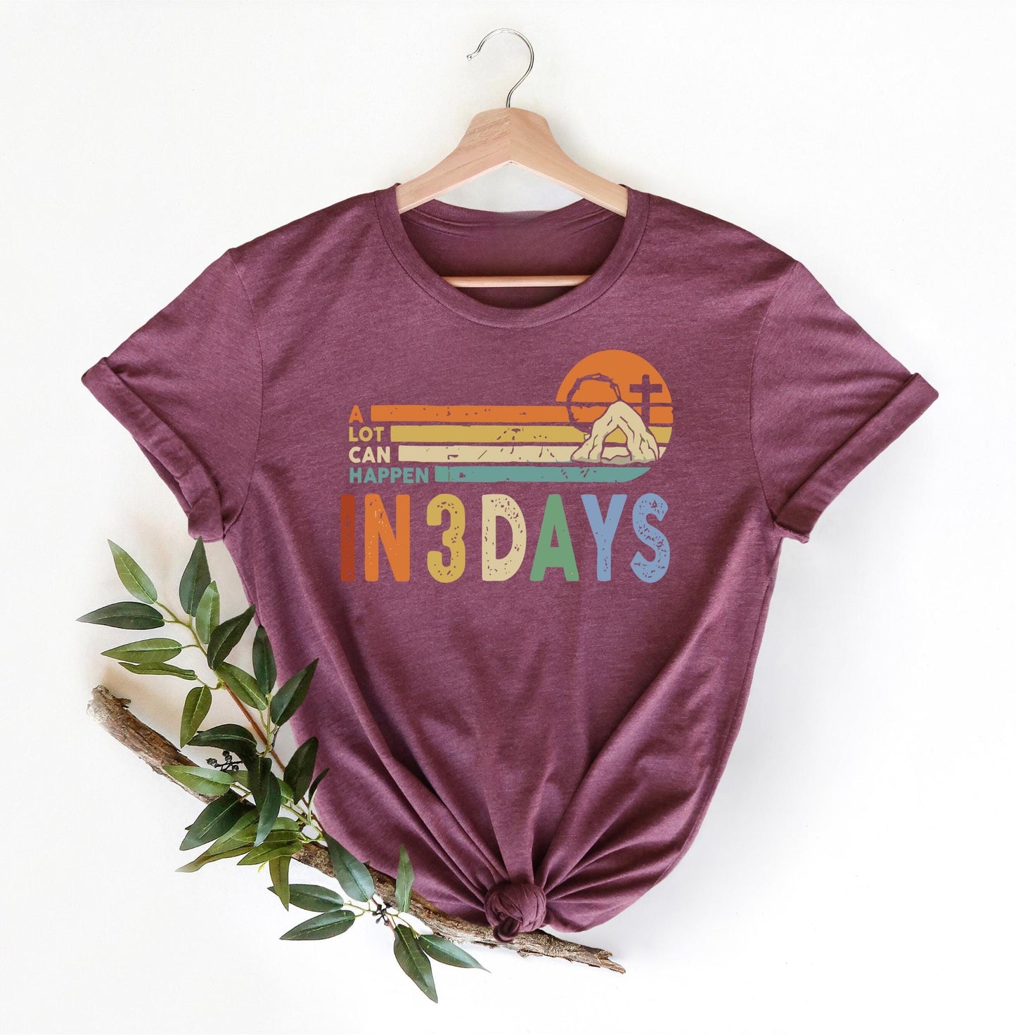 A Lot Can Happen in 3 Days Shirt Easter Shirt He is Risen Shirt Vintage Easter ShirtShirt for Easter Good Friday T ShirtWomen39s shirts Graphic Tee – Feel-Good Design · Trending Graphic Apparel