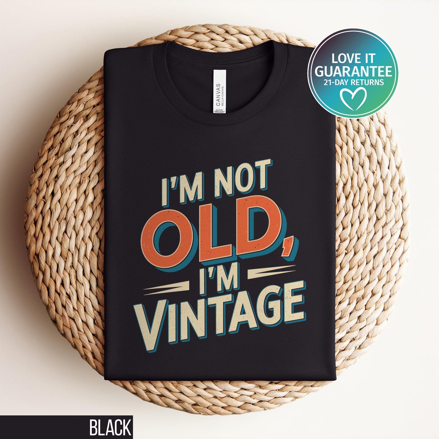 Retro I39m Not Old I39m Vintage T Shirt Funny Old School Shirt Vintage Birthday Gift Humorous Tee Shirt Sarcastic Sayings Shirt Dad Gift Graphic Tee – Premium Graphic · Great Gift For Fans