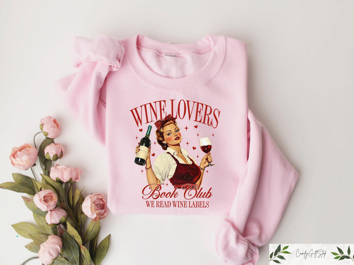 Wine Lovers Book Club Sweatshirt We Read Wine Labels Tshirt Wine Is My Valentine Tee Retro Valentine Day Shirt Wine Lover Valentine Gift Sweatshirt – Premium Graphic · Trending Graphic Apparel