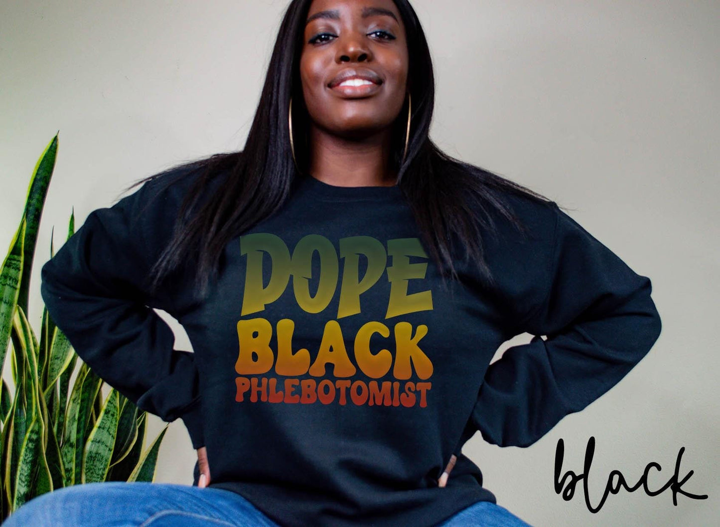 Dope Black Phlebotomist Sweatshirt Melanated Phlebotomy Gifts Graduation Gifts Black History Crewneck Shirt Sweatshirt – Soft Feel · Must-Have Style