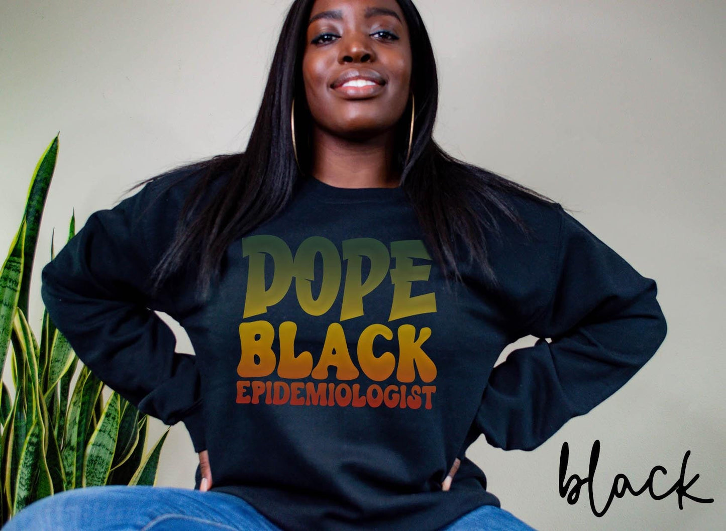 Dope Black Epidemiologist Sweatshirt Melanated Epidemiology Gifts Graduation Gifts Black History Crewneck Shirt Sweatshirt – Easygoing Wear · Great Gift For Fans