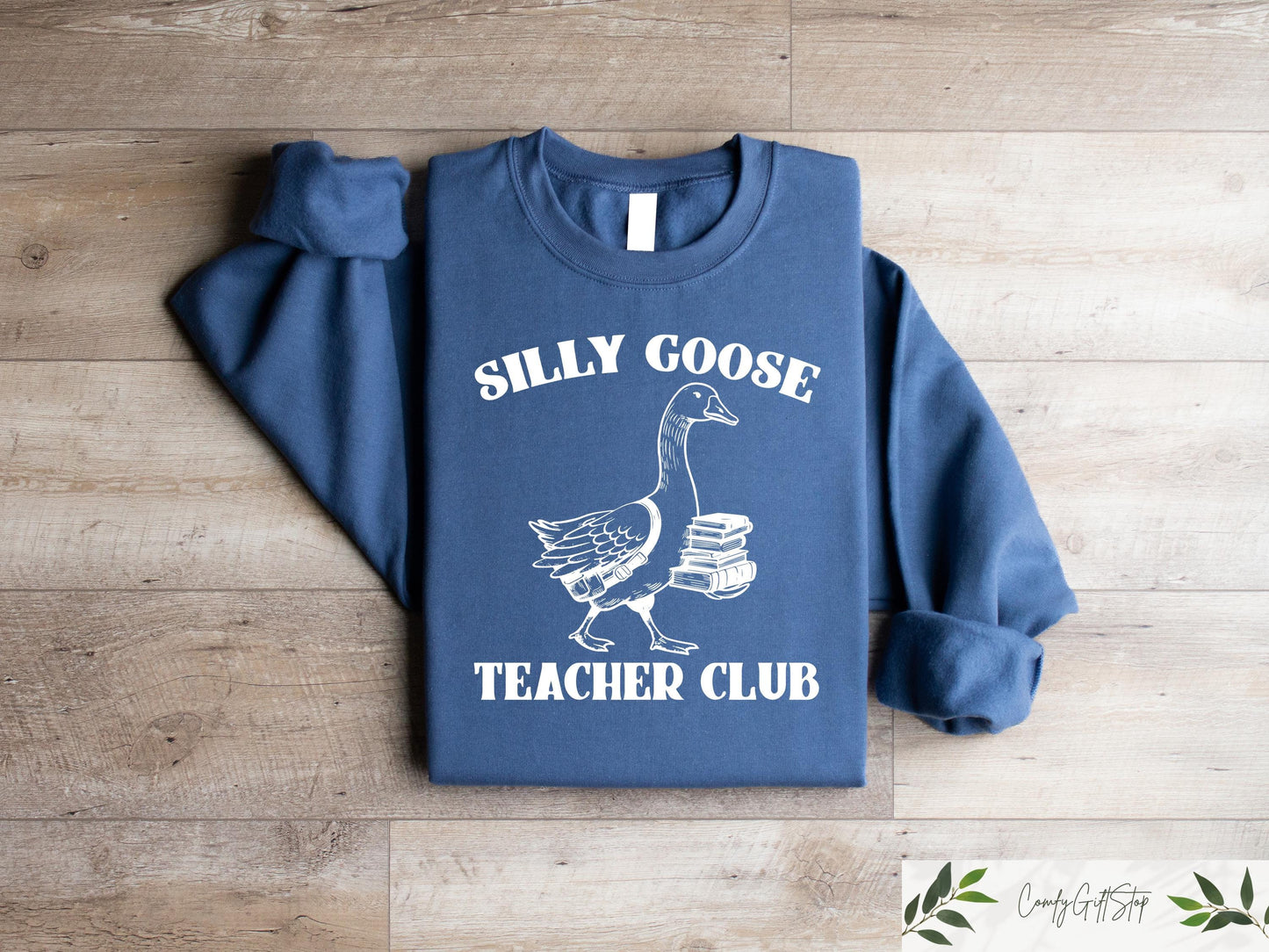 Cute Teacher Club Sweatshirt Silly Goose T shirt Teacher Appreciation Shirt Elementary School Teacher Tee Funny Gift For Goose Lover Sweatshirt – Cozy Vibes · High-Quality Print